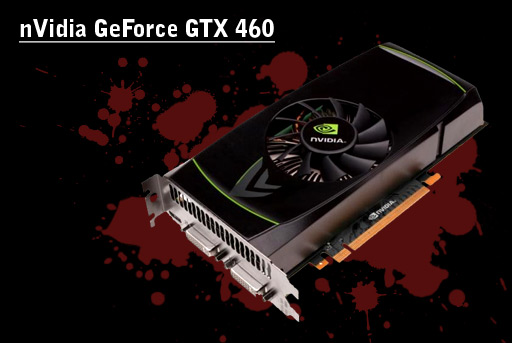 nVidia GeForce 460GTX
